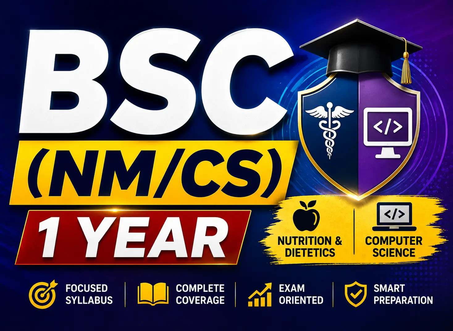 BSC  (NM/CS) 1 Year